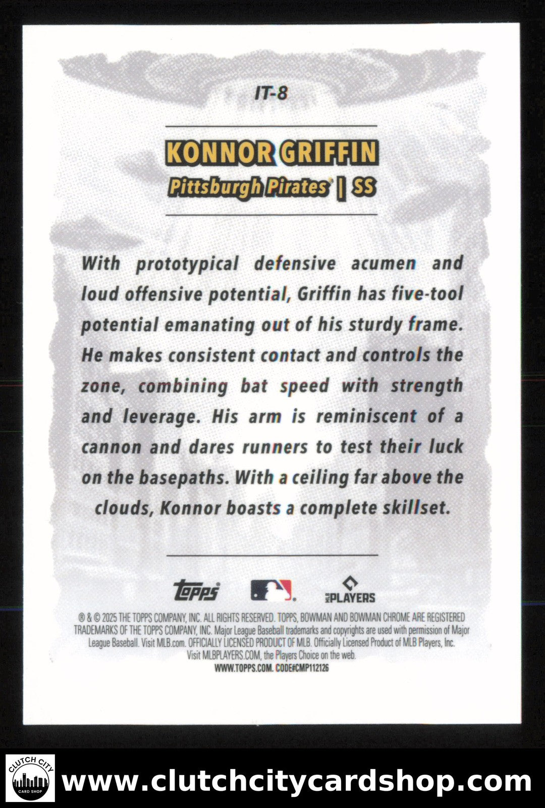 2025 Bowman Chrome KONNOR GRIFFIN It Came to the League #IT-8 Pirates