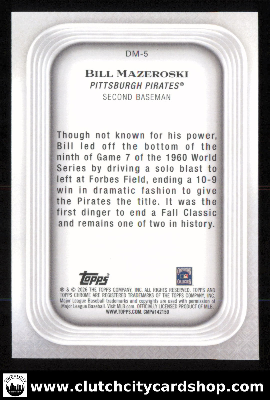 2026 Topps Chrome BILL MAZEROSKI Diamond Moments #DM-5 Pirates