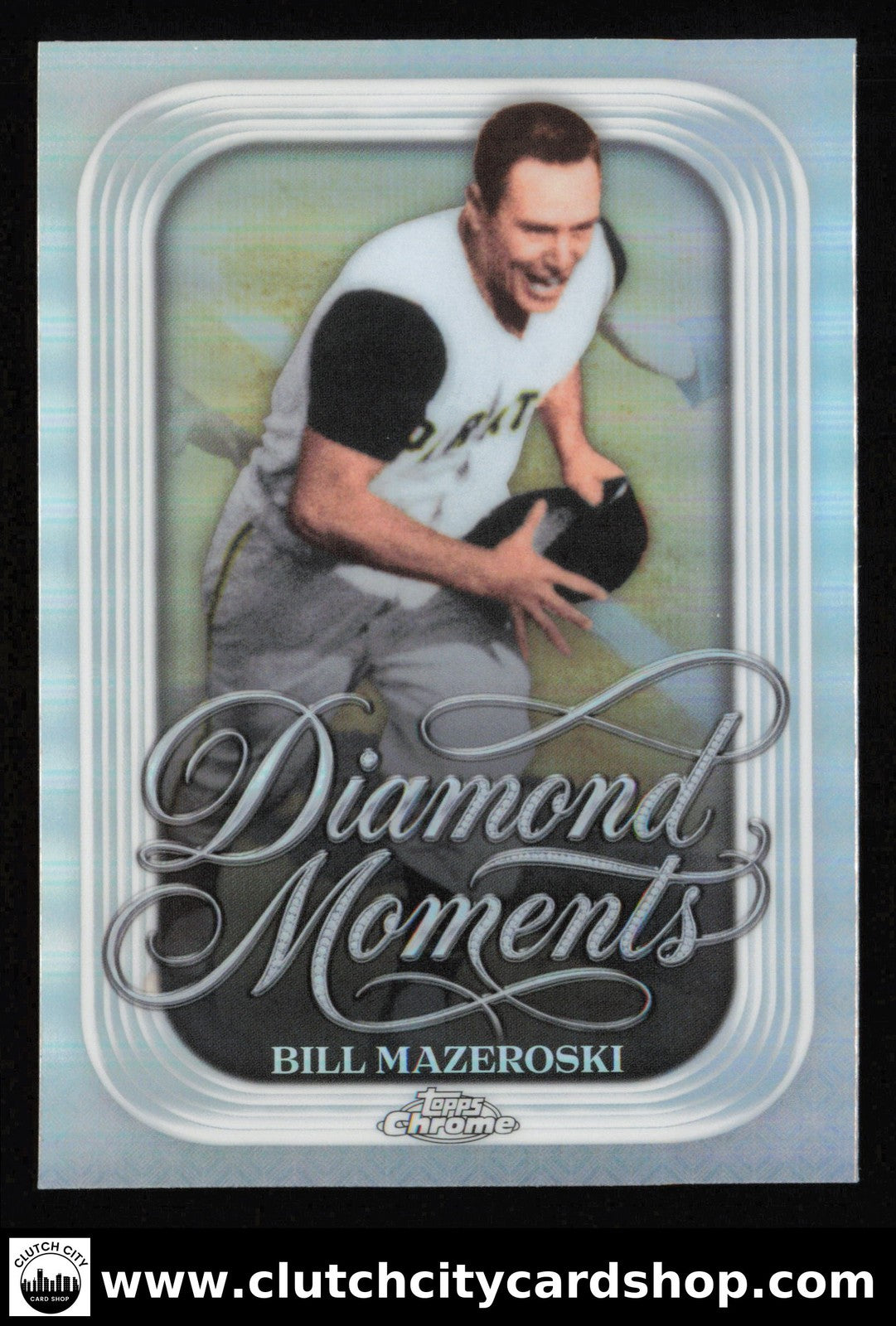 2026 Topps Chrome BILL MAZEROSKI Diamond Moments #DM-5 Pirates