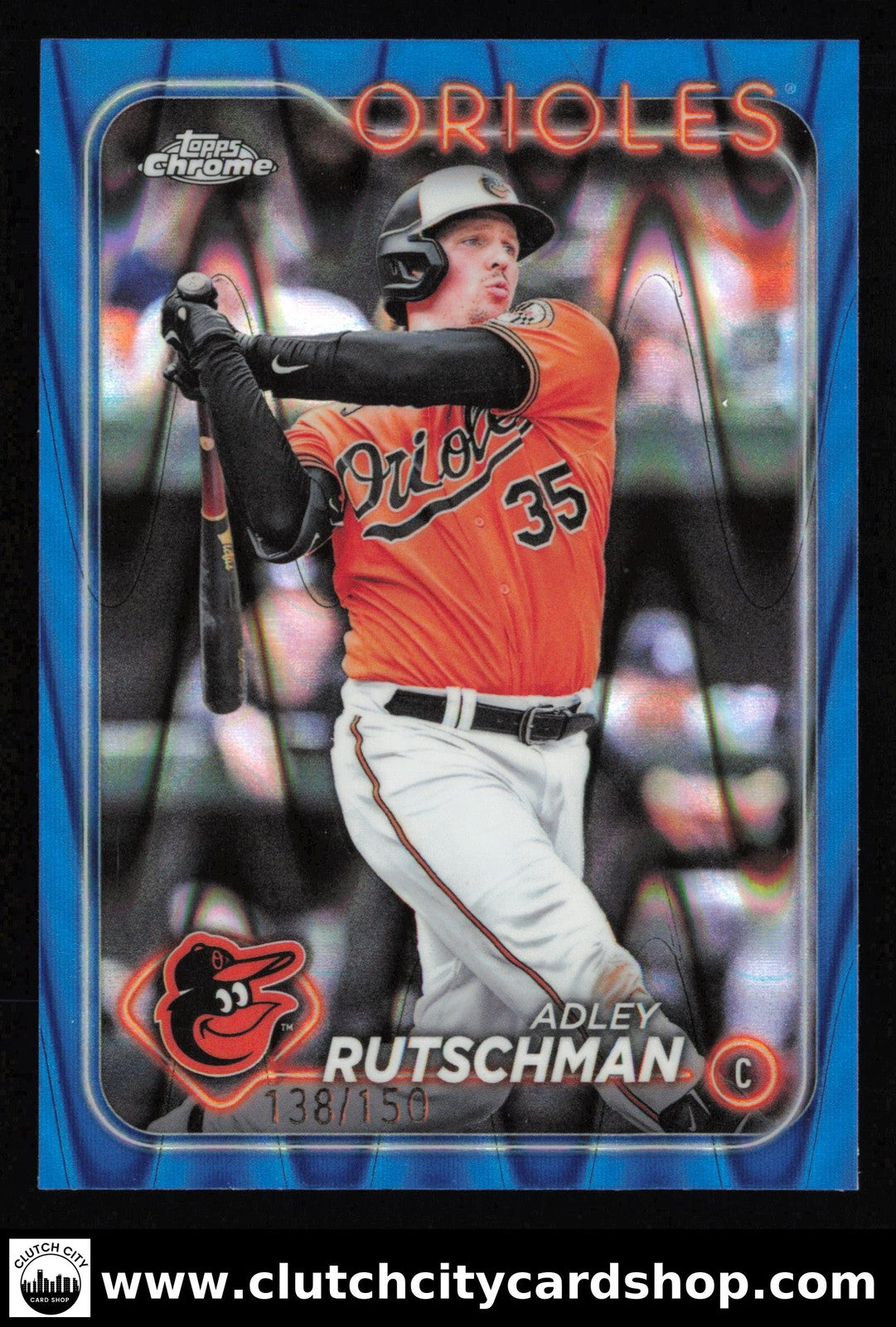 2024 Topps Chrome ADLEY RUTSCHMAN Blue RayWave Refractor #80 #/150 Orioles